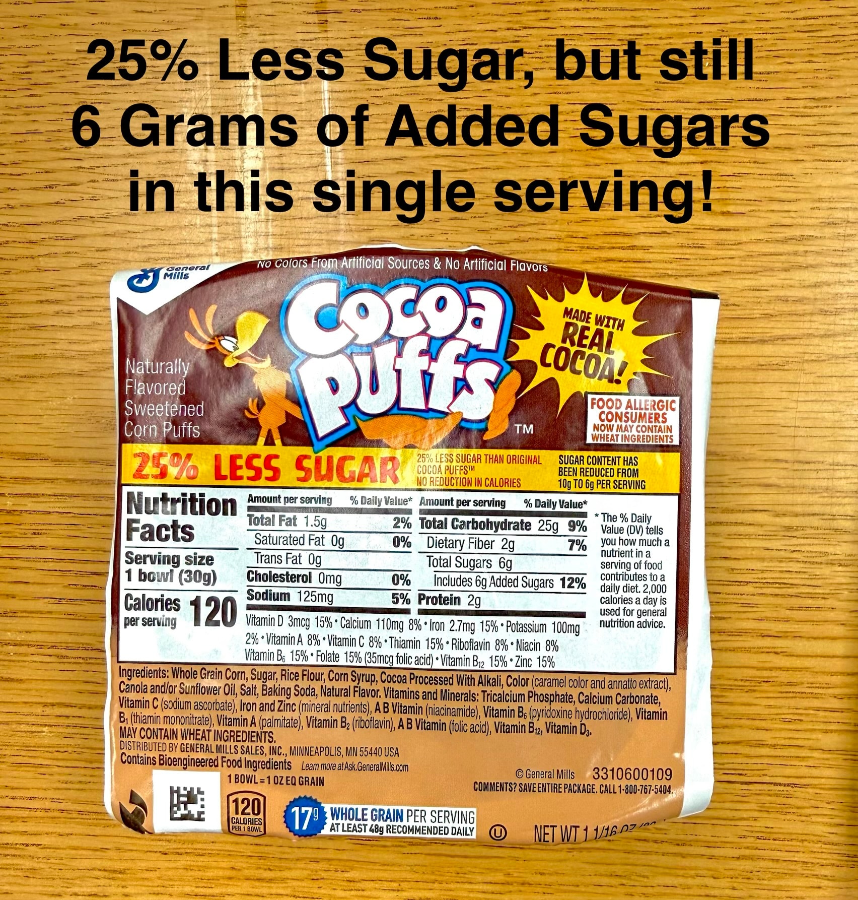25% Less Sugar, but still 6 Grams of Added Sugars in this single serving! Cocoa Puffs nutrition facts